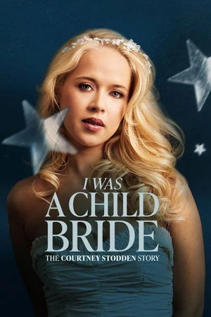 I Was a Child Bride: The Courtney Stodden Story (2025) Hindi (MULTI AUDIO) – – 1080p
